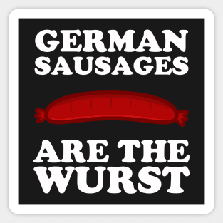 German Sausages Are The Wurst Sticker